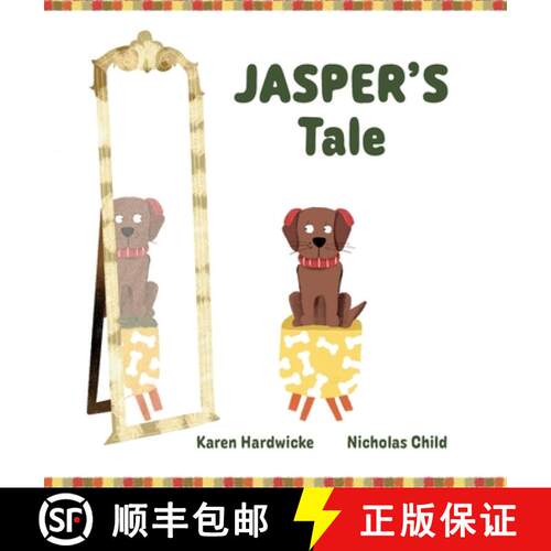 【3-4周达】精装 JASPER'S Tale: how one cheeky puppy discovers that he likes his hearing aids after all [9781913968236]