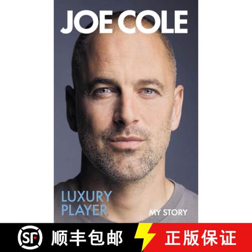 【3-4周达】Joe Cole, Luxury Player: The Candid Memoir from the Chelsea, West Ham and England Legend -... [9781399637350]