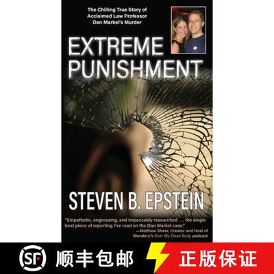 【3-4周达】Extreme Punishment: The Chilling True Story of Acclaimed Law Professor Dan Markel's Murder [9798986512433]