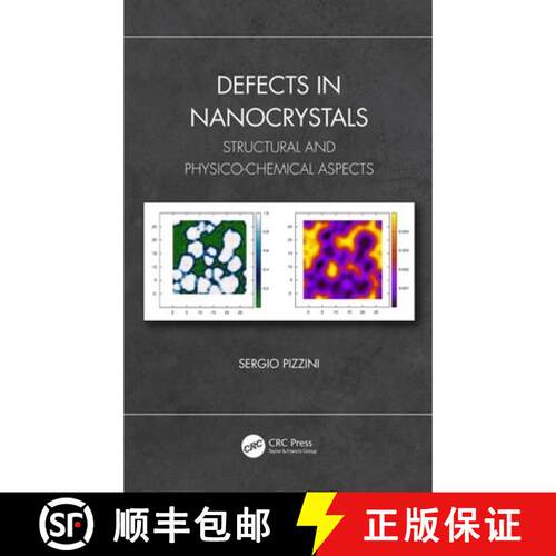 【3-4周达】精装 Defects in Nanocrystals: Structural and Physico-Chemical Aspects [9780367345990]