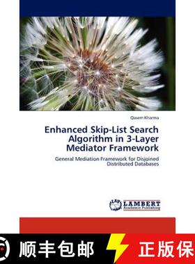 预订 Enhanced Skip-List Search Algorithm in 3-Layer Mediator Framework [9783846514900]