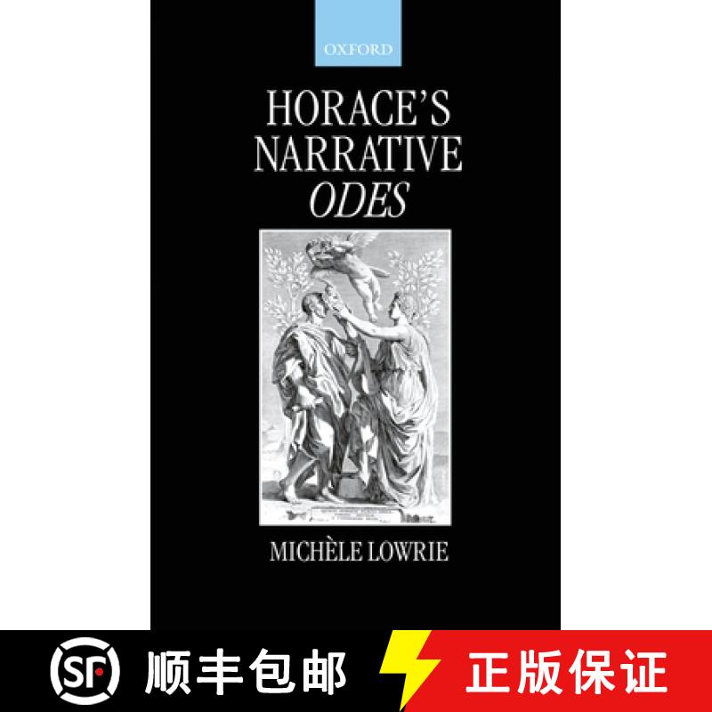 【3-4周达】Horace's Narrative Odes [9780198150534]