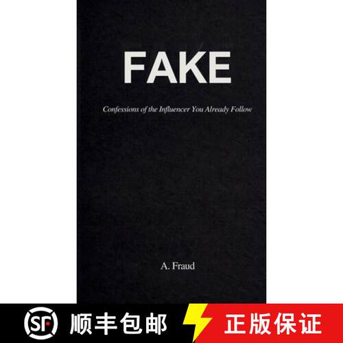 【3-4周达】Fake: Confessions of the influencer you already follow [9781067843823]