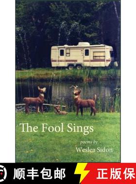 预订 The Fool Sings [9780988897809]