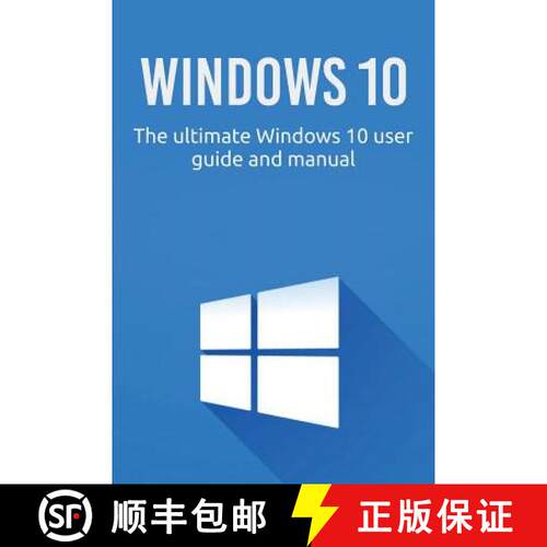 【3-4周达】Windows 10: The ultimate Windows 10 user guide and manual! [9781925989830]