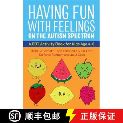 【3-4周达】Having Fun with Feelings on the Autism Spectrum: A CBT Activity Book for Kids Age 4-8 [9781787753273]