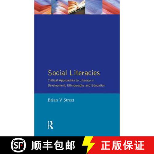 【3-4周达】精装 Social Literacies: Critical Approaches to Literacy in Development, Ethnography and Ed... [9781138148383]