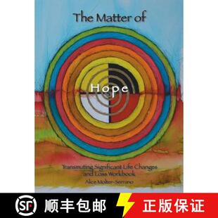 Matter Transmuting The Loss 9780692553169 and 4周达 Life Significant Hope Workbook Changes