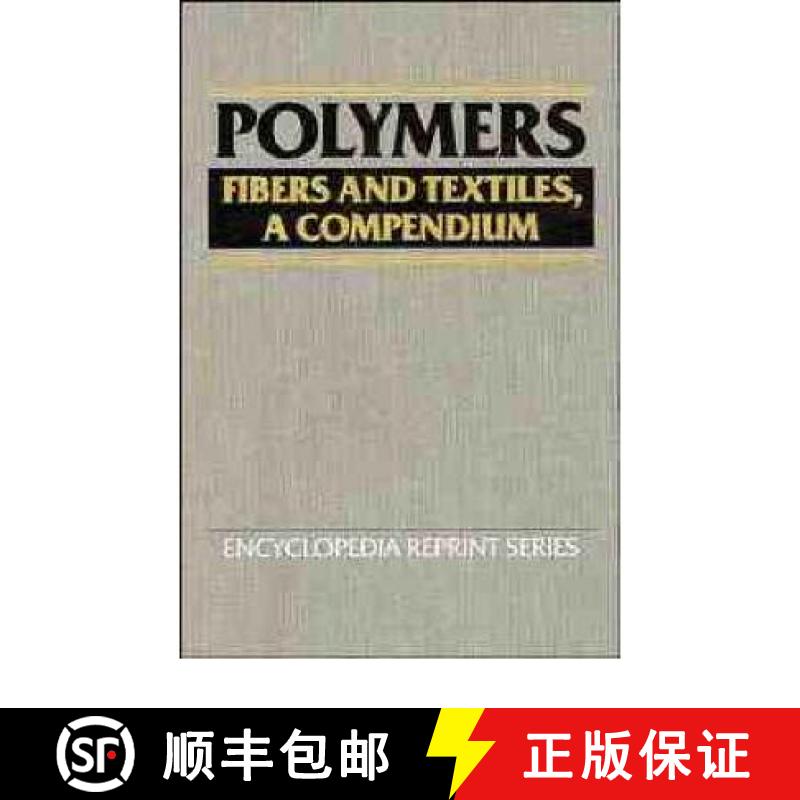 【3-4周达】Polymers: Fibers And Textiles, A Compendium [Wiley高分子] [9780471522119]