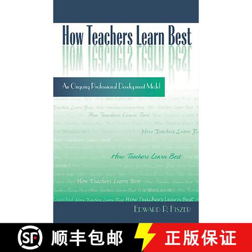 【3-4周达】How Teachers Learn Best : An Ongoing Professional Development Model [9781578860708]
