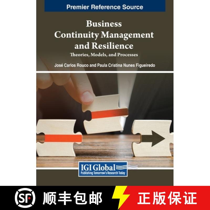 【3-4周达】Business Continuity Management and Resilience: Theories, Models, and Processes [9798369316580]