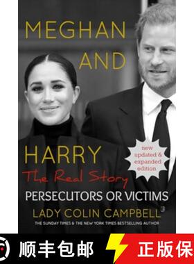 【3-4周达】Meghan and Harry: The Real Story: Persecutors or Victims (Updated edition) [9781916131781]