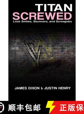 【3-4周达】Titan Screwed - Lost Smiles, Stunners and Screwjobs [9781326981723]