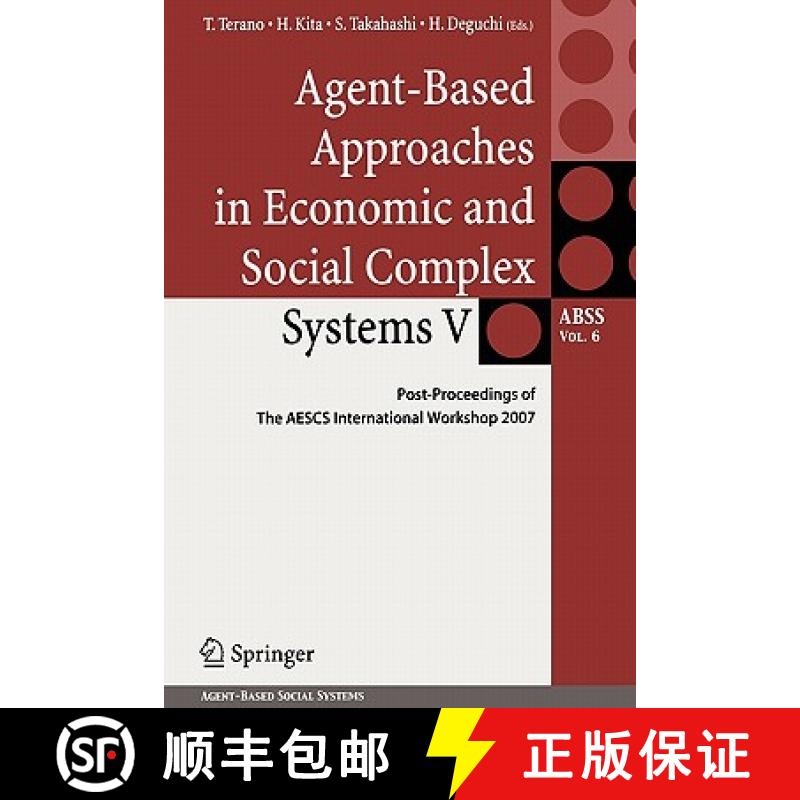 【3-4周达】Agent-Based Approaches in Economic and Social Complex Systems V : Post-Proceedings of The ... [9784431998570]