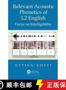 【3-4周达】Relevant Acoustic Phonetics of L2 English: Focus on Intelligibility [9780367617578]