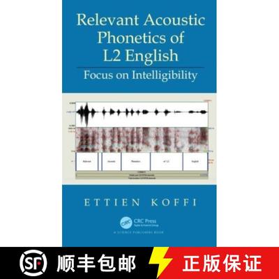 【3-4周达】Relevant Acoustic Phonetics of L2 English: Focus on Intelligibility [9780367617578]
