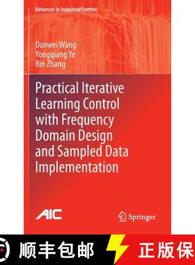 【3-4周达】Practical Iterative Learning Control with Frequency Domain Design and Sampled Data Impleme... [9789814585590]