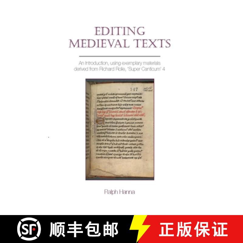 【3-4周达】Editing Medieval Texts: An Introduction, Using Exemplary Materials Derived from Richard Ro... [9781781382721]