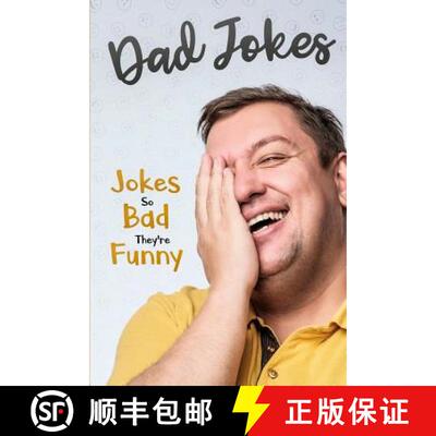 预订 Dad Jokes: Jokes So Bad, They Are Funny [9780648552246]