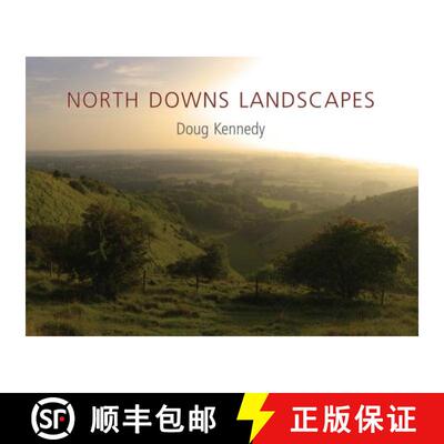 【3-4周达】精装 North Downs Landscapes: Exploring the Glorious English Countryside on London's Doorstep [9781909686588]