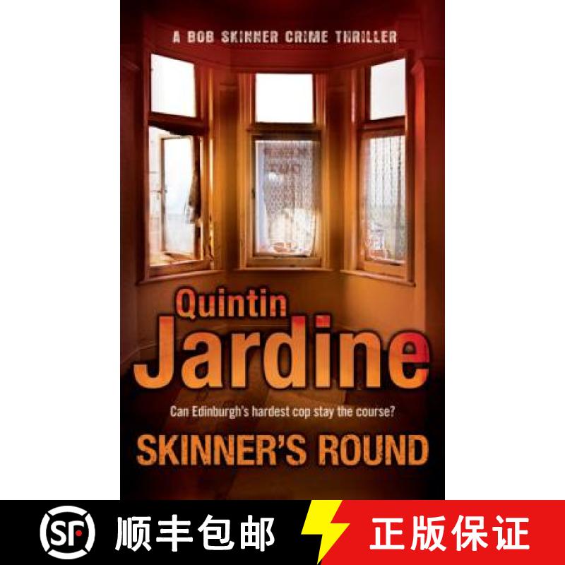 【3-4周达】Skinner's Round (Bob Skinner series, Book 4): Murder and intrigue in a gritty Scottish cri... [9780755357734]