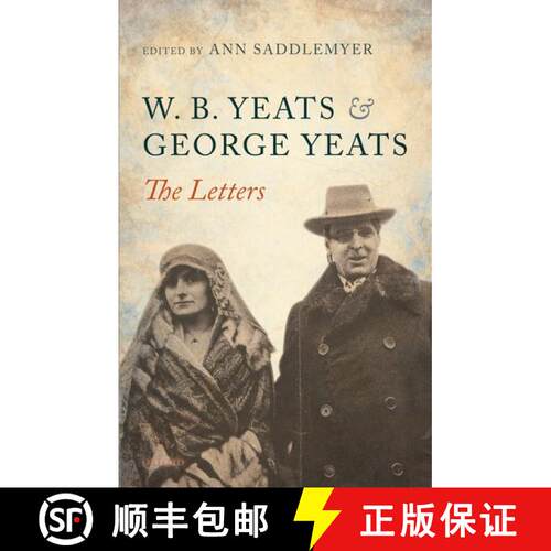 【3-4周达】精装 W. B. Yeats and George Yeats: The Letters [9780198184386]