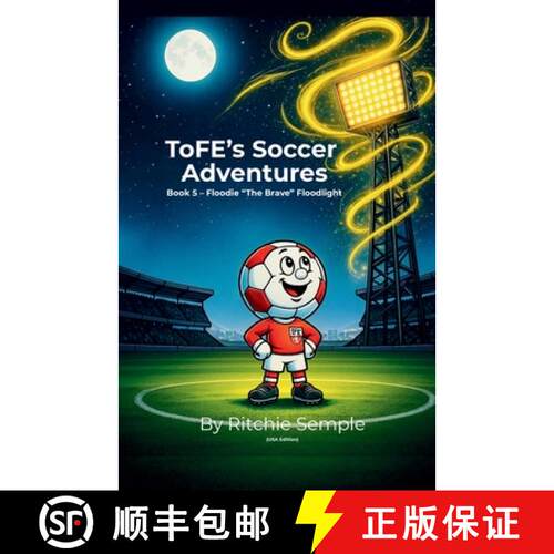 【3-4周达】ToFE's Soccer Adventures - Floodie The Brave Floodlight [9781919425047]