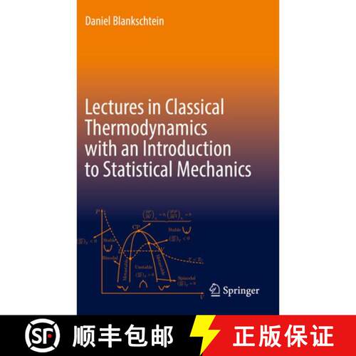 【3-4周达】精装 Lectures in Classical Thermodynamics with an Introduction to Statistical Mechanics (1... [9783030491970]