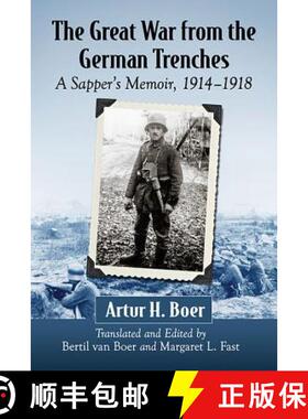 【3-4周达】The Great War from the German Trenches : A Sapper's Memoir, 1914-1918 [9781476663685]