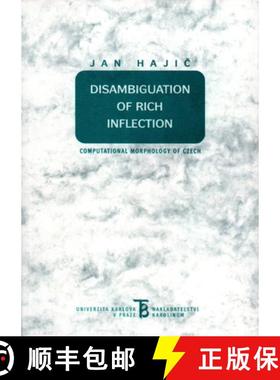 预订 Disambiguation of Rich Inflection: Computational Morphology of Czech [9788024602820]