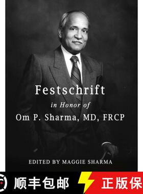 【3-4周达】Festschrift in Honor of Om P. Sharma, MD, FRCP [9781304283108]