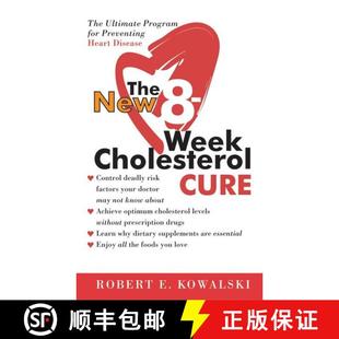 【3-4周达】The New 8-Week Cholesterol Cure: How to Lower Your Cholesterol by up to 40 Percent Without... [9780060564605]