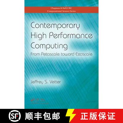 【3-4周达】精装 Contemporary High Performance Computing: From Petascale toward Exascale [9781466568341]