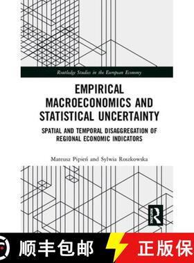 【3-4周达】Empirical Macroeconomics and Statistical Uncertainty : Spatial and Temporal Disaggregation... [9780367456719]