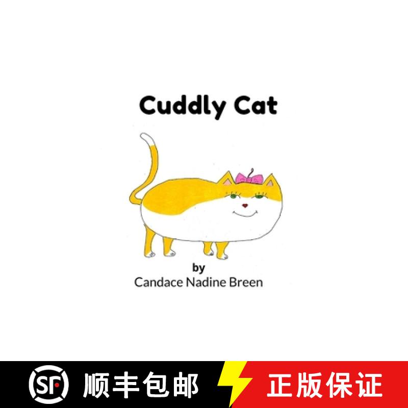 预订 Cuddly Cat [9781732948679]