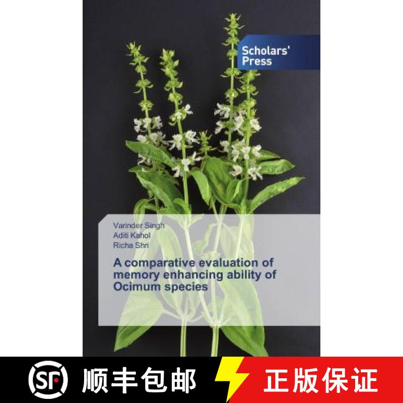 预订 A comparative evaluation of memory enhancing ability of Ocimum species [9783330652552]