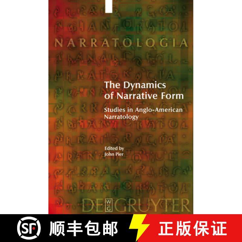 【3-4周达】The Dynamics of Narrative Form: Studies in Anglo-American Narratology [9783110183146]