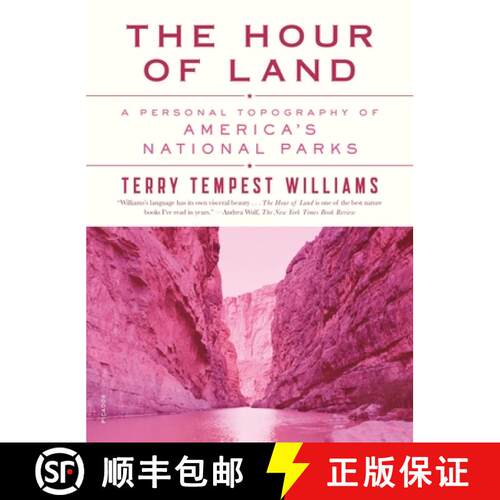 【3-4周达】The Hour of Land: A Personal Topography of America's National Parks [9781250132147]