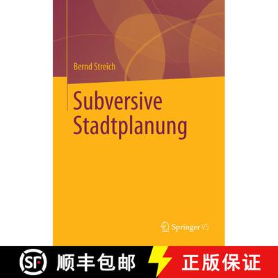 【3-4周达】Subversive Stadtplanung [9783658054793]