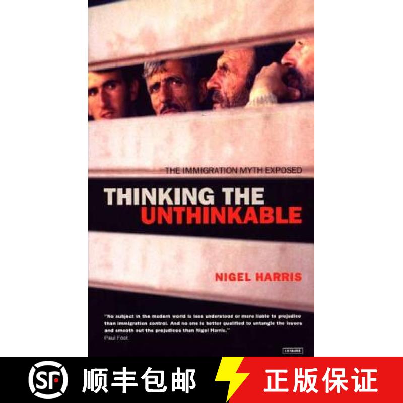 【3-4周达】Thinking the Unthinkable: The Immigration Myth Exposed [9781860646720]