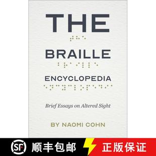 Braille 9781941628331 Sight Altered Essays Brief Encyclopedia The 预订