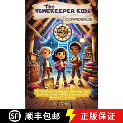 【3-4周达】The Timekeeper Kids:  Confidence [9798991633680]