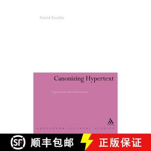 and Hypertext Explorations 9780826495587 Constructions 4周达 Canonizing