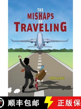 预订 The Mishaps of Traveling [9781964810539]