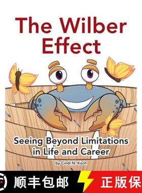 预订 The Wilber Effect: Seeing Beyond Limitations in Life and Career [9781982216726]