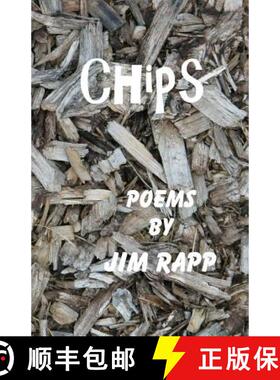 【3-4周达】Chips: Poems by Jim Rapp [9780982850794]