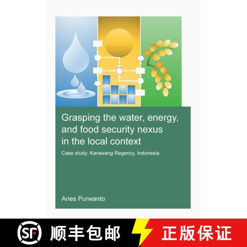 【3-4周达】Grasping the Water, Energy, and Food Security Nexus in the Local Context: Case Study: Kara... [9781032076454]