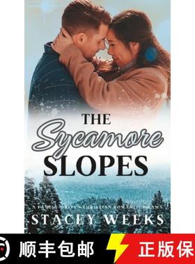 预订 The Sycamore Slopes: (A family-driven, Christian, romantic drama) [9781738741304]