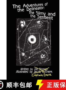 【3-4周达】The Adventures of the Delineator: The Slimy and the Sentient [9781435712614]