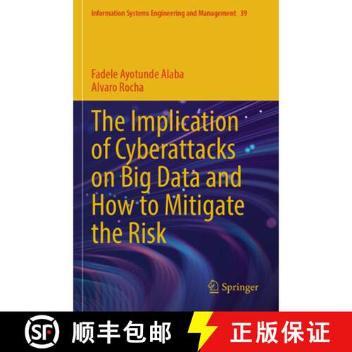 【3-4周达】The Implication of Cyberattacks on Big Data and How to Mitigate the Risk [9783031885723]